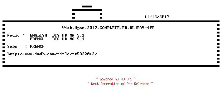 NFO for the release Wish.Upon.2017.COMPLETE.FR.BLURAY-4FR by 4FR
