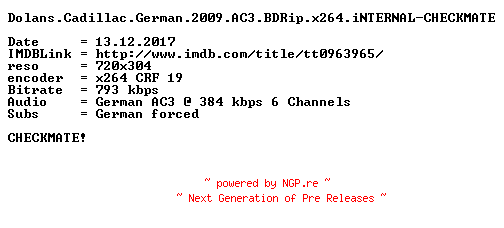 NFO for the release Dolans.Cadillac.German.2009.AC3.BDRip.x264.iNTERNAL-CHECKMATE by CHECKMATE