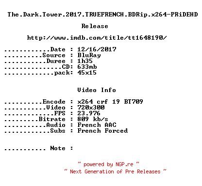 NFO for the release The.Dark.Tower.2017.TRUEFRENCH.BDRip.x264-PRiDEHD by PRiDEHD