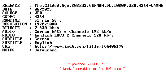 NFO for the release The.Gilded.Age.S03E02.GERMAN.DL.1080P.WEB.H264-WAYNE by WAYNE