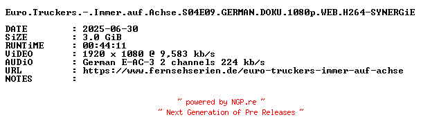 NFO for the release Euro.Truckers.-.Immer.auf.Achse.S04E09.GERMAN.DOKU.1080p.WEB.H264-SYNERGiE by SYNERGiE
