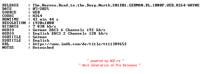 NFO for the release The.Narrow.Road.to.the.Deep.North.S01E01.GERMAN.DL.1080P.WEB.H264-WAYNE by WAYNE