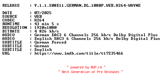 NFO for the release 9.1.1.S08E11.GERMAN.DL.1080P.WEB.H264-WAYNE by WAYNE