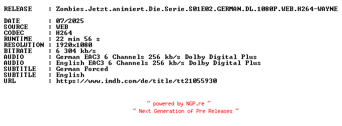 NFO for the release Zombies.Jetzt.animiert.Die.Serie.S01E02.GERMAN.DL.1080P.WEB.H264-WAYNE by WAYNE