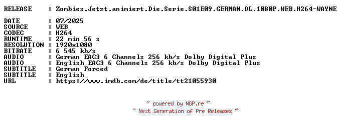 NFO for the release Zombies.Jetzt.animiert.Die.Serie.S01E09.GERMAN.DL.1080P.WEB.H264-WAYNE by WAYNE