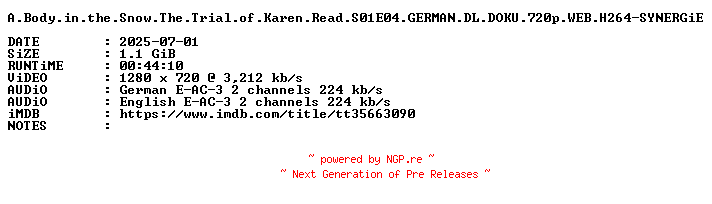 NFO for the release A.Body.in.the.Snow.The.Trial.of.Karen.Read.S01E04.GERMAN.DL.DOKU.720p.WEB.H264-SYNERGiE by SYNERGiE