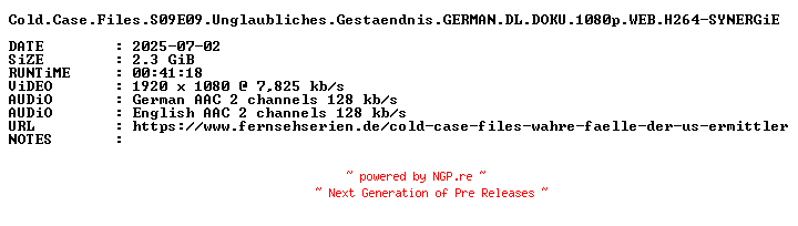 NFO for the release Cold.Case.Files.S09E09.Unglaubliches.Gestaendnis.GERMAN.DL.DOKU.1080p.WEB.H264-SYNERGiE by SYNERGiE