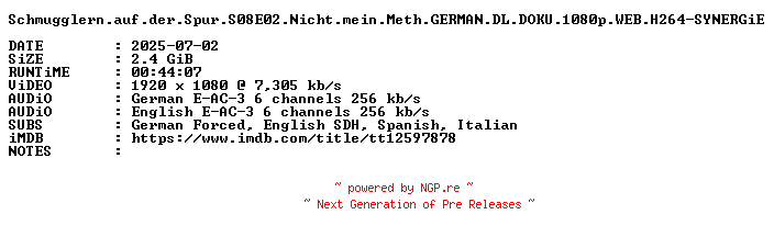 NFO for the release Schmugglern.auf.der.Spur.S08E02.Nicht.mein.Meth.GERMAN.DL.DOKU.1080p.WEB.H264-SYNERGiE by SYNERGiE