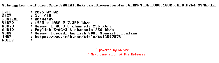 NFO for the release Schmugglern.auf.der.Spur.S08E03.Koks.in.Blumentoepfen.GERMAN.DL.DOKU.1080p.WEB.H264-SYNERGiE by SYNERGiE