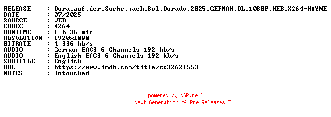 NFO for the release Dora.auf.der.Suche.nach.Sol.Dorado.2025.GERMAN.DL.1080P.WEB.X264-WAYNE by WAYNE