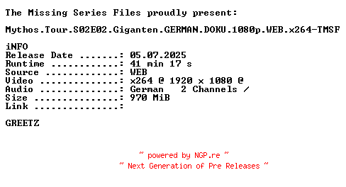 NFO for the release Mythos.Tour.S02E02.Giganten.GERMAN.DOKU.1080p.WEB.x264-TMSF by TMSF