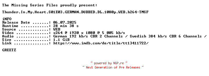 NFO for the release Thunder.In.My.Heart.S01E03.GERMAN.DUBBED.DL.1080p.WEB.h264-TMSF by TMSF
