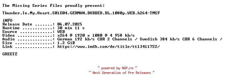 NFO for the release Thunder.In.My.Heart.S01E04.GERMAN.DUBBED.DL.1080p.WEB.h264-TMSF by TMSF