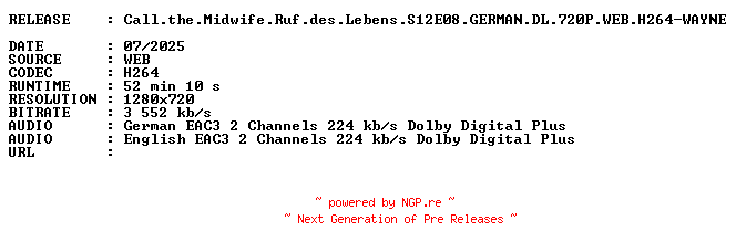 NFO for the release Call.the.Midwife.Ruf.des.Lebens.S12E08.GERMAN.DL.720P.WEB.H264-WAYNE by WAYNE