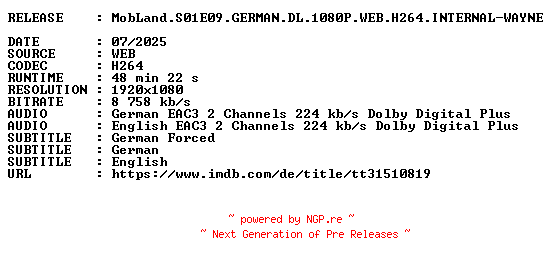 NFO for the release MobLand.S01E09.GERMAN.DL.1080P.WEB.H264.INTERNAL-WAYNE by WAYNE