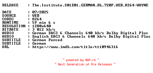 NFO for the release The.Institute.S01E01.GERMAN.DL.720P.WEB.H264-WAYNE by WAYNE
