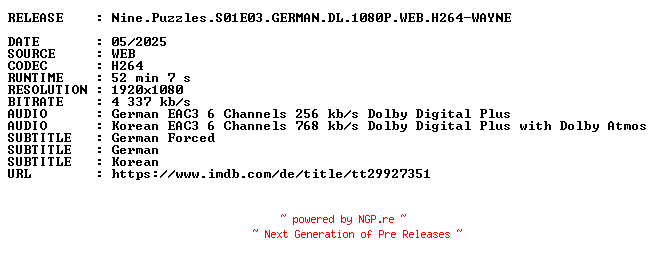 NFO for the release Nine.Puzzles.S01E03.GERMAN.DL.1080P.WEB.H264-WAYNE by WAYNE