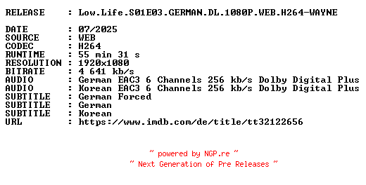 NFO for the release Low.Life.S01E03.GERMAN.DL.1080P.WEB.H264-WAYNE by WAYNE