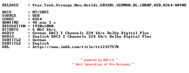 NFO for the release Star.Trek.Strange.New.Worlds.S03E01.GERMAN.DL.1080P.WEB.H264-WAYNE by WAYNE