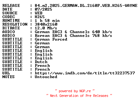 NFO for the release 84.m2.2025.GERMAN.DL.2160P.WEB.H265-WAYNE by WAYNE