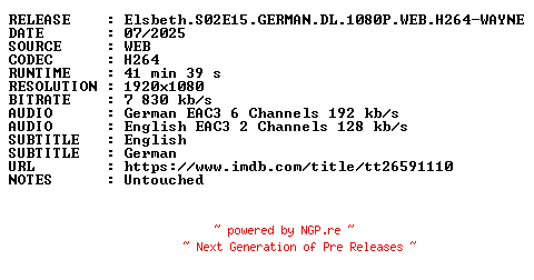 NFO for the release Elsbeth.S02E15.GERMAN.DL.1080P.WEB.H264-WAYNE by WAYNE