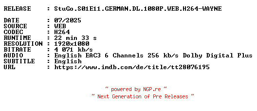 NFO for the release StuGo.S01E11.GERMAN.DL.1080P.WEB.H264-WAYNE by WAYNE