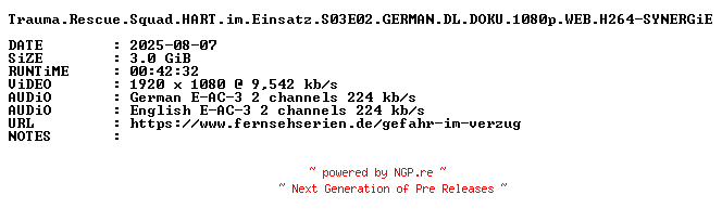 NFO for the release Trauma.Rescue.Squad.HART.im.Einsatz.S03E02.GERMAN.DL.DOKU.1080p.WEB.H264-SYNERGiE by SYNERGiE