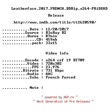 NFO for the release Leatherface.2017.FRENCH.BDRip.x264-PRiDEHD by PRiDEHD
