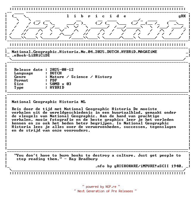 NFO for the release National.Geographic.Historia.No.04.2025.DUTCH.HYBRiD.MAGAZiNE.eBook-LiBRiCiDE by LiBRiCiDE