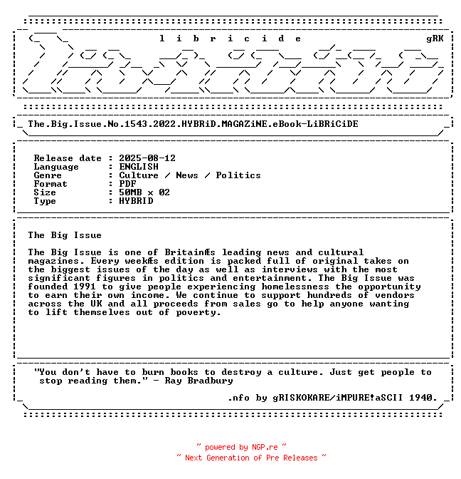 NFO for the release The.Big.Issue.No.1543.2022.HYBRiD.MAGAZiNE.eBook-LiBRiCiDE by LiBRiCiDE