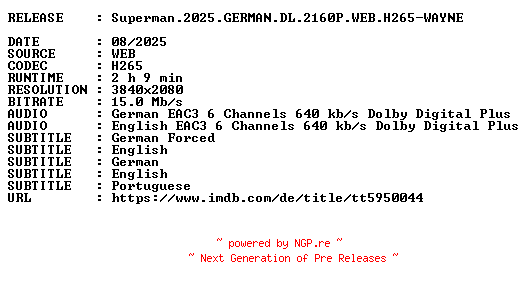 NFO for the release Superman.2025.GERMAN.DL.2160P.WEB.H265-WAYNE by WAYNE