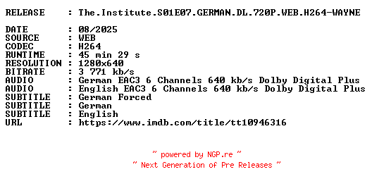 NFO for the release The.Institute.S01E07.GERMAN.DL.720P.WEB.H264-WAYNE by WAYNE