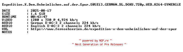 NFO for the release Expedition.X.Dem.Unheimlichen.auf.der.Spur.S05E13.GERMAN.DL.DOKU.720p.WEB.H264-SYNERGiE by SYNERGiE