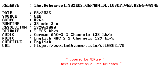 NFO for the release The.Rehearsal.S02E02.GERMAN.DL.1080P.WEB.H264-WAYNE by WAYNE