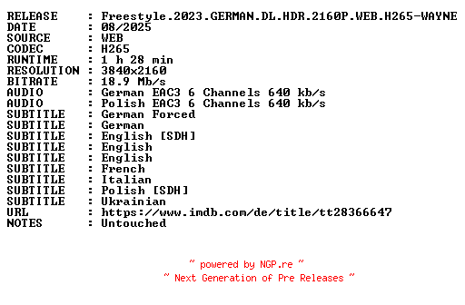 NFO for the release Freestyle.2023.GERMAN.DL.HDR.2160P.WEB.H265-WAYNE by WAYNE