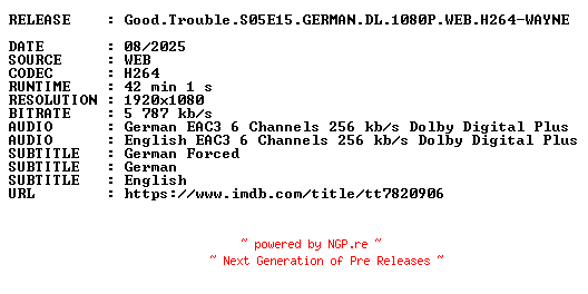 NFO for the release Good.Trouble.S05E15.GERMAN.DL.1080P.WEB.H264-WAYNE by WAYNE