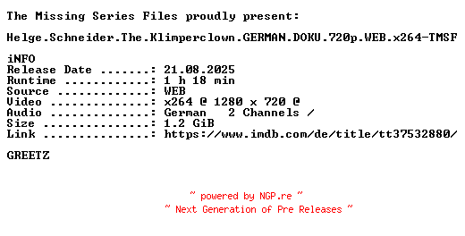 NFO for the release Helge.Schneider.The.Klimperclown.GERMAN.DOKU.720p.WEB.x264-TMSF by TMSF