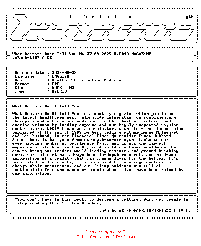 NFO for the release What.Doctors.Dont.Tell.You.No.07-08.2025.HYBRiD.MAGAZiNE.eBook-LiBRiCiDE by LiBRiCiDE
