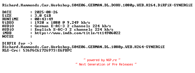 NFO for the release Richard.Hammonds.Car.Workshop.S04E06.GERMAN.DL.DOKU.1080p.WEB.H264.DiRFiX-SYNERGiE by SYNERGiE