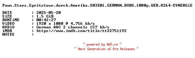 NFO for the release Pawn.Stars.Spritztour.durch.Amerika.S03E01.GERMAN.DOKU.1080p.WEB.H264-SYNERGiE by SYNERGiE