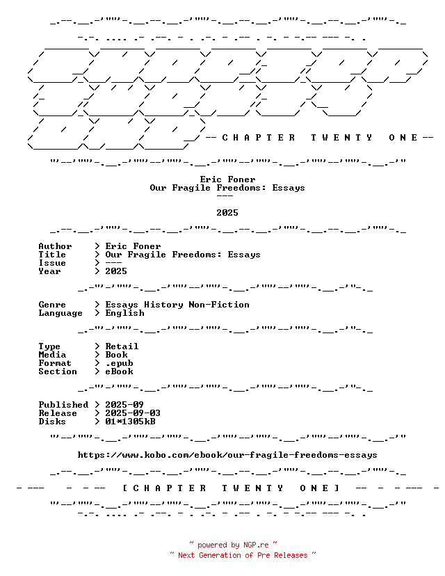 NFO for the release Eric.Foner.-.Our.Fragile.Freedoms.Essays.2025.RETAIL.EPUB.eBook-CTO by CTO
