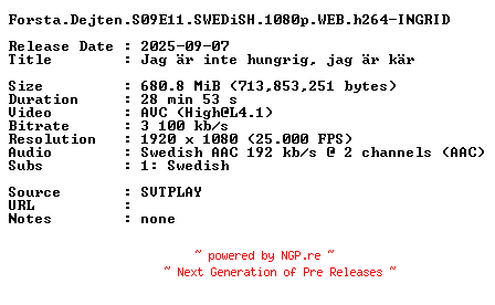 NFO for the release Forsta.Dejten.S09E11.SWEDiSH.1080p.WEB.h264-INGRID by INGRID