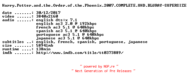 NFO for the release Harry.Potter.and.the.Order.of.the.Phoenix.2007.COMPLETE.UHD.BLURAY-SUPERSIZE by SUPERSIZE