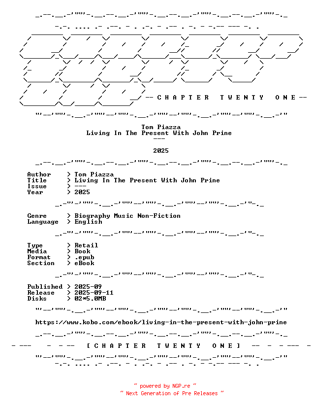 NFO for the release Tom.Piazza.-.Living.In.The.Present.With.John.Prine.2025.RETAIL.EPUB.eBook-CTO by CTO