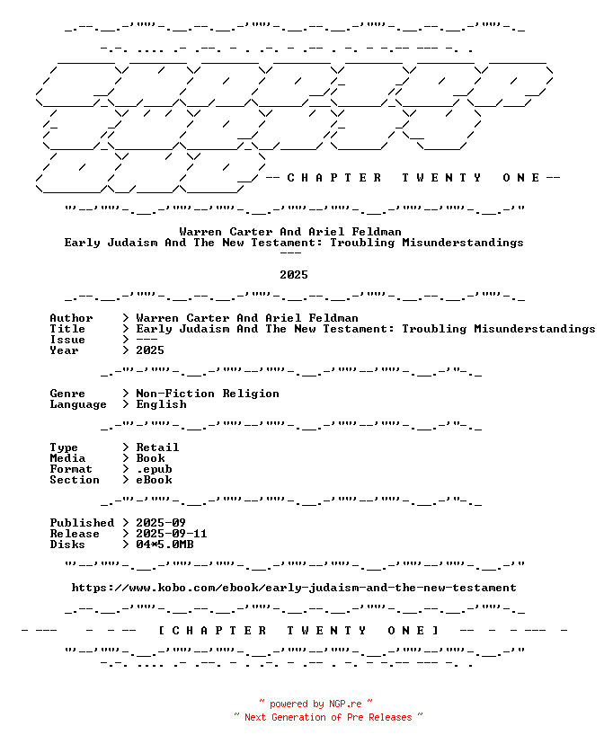 NFO for the release Warren.Carter.And.Ariel.Feldman.-.Early.Judaism.And.The.New.Testament.Troubling.Misunderstandings.2025.RETAIL.EPUB.eBook-CTO by CTO