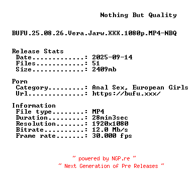NFO for the release BUFU.25.08.26.Vera.Jarw.XXX.1080p.MP4-NBQ by NBQ