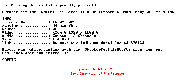 NFO for the release Oktoberfest.1905.S01E01.Das.Leben.is.a.Achterbahn.GERMAN.1080p.WEB.x264-TMSF by TMSF