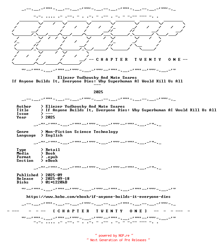NFO for the release Eliezer.Yudkowsky.And.Nate.Soares.-.If.Anyone.Builds.It.Everyone.Dies.Why.Superhuman.AI.Would.Kill.Us.All.2025.RETAIL.EPUB.eBook-CTO by CTO