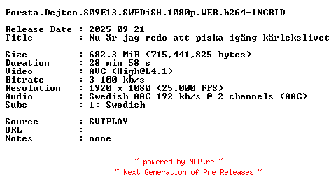 NFO for the release Forsta.Dejten.S09E13.SWEDiSH.1080p.WEB.h264-INGRID by INGRID