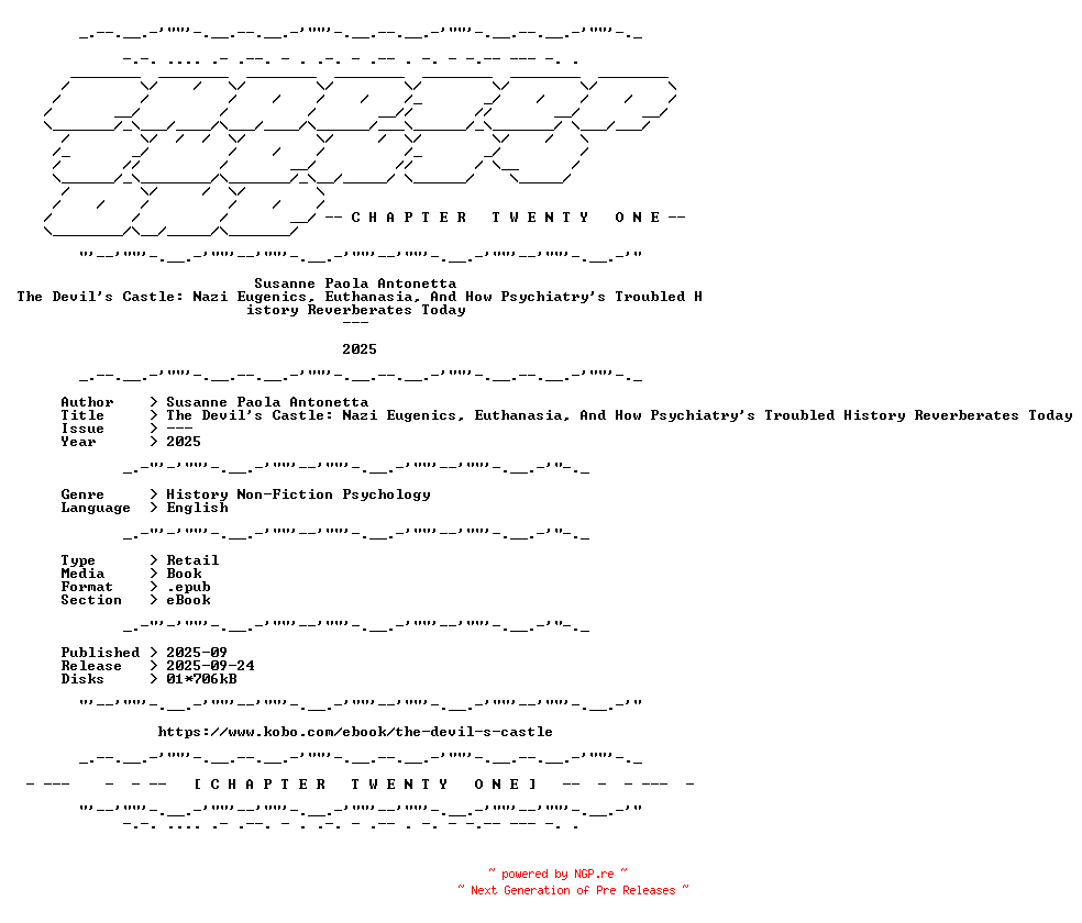NFO for the release Susanne.Paola.Antonetta.-.The.Devils.Castle.Nazi.Eugenics.Euthanasia.And.How.Psychiatrys.Troubled.History.Reverberates.Today.2025.RETAIL.EPUB.eBook-CTO by CTO